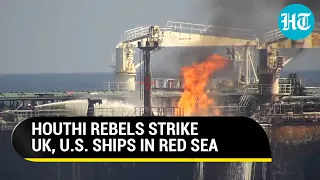 Houthi Rebels Hit Back With Naval Missile Strikes on UK, U.S. Ships In Red Sea | 'Won't Stop...'