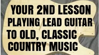 Your 2nd Old Style Country Lead Guitar Lesson By Scott Grove