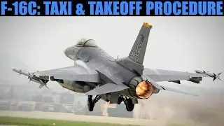 F-16C Viper: Taxi & Takeoff Tutorial | DCS WORLD