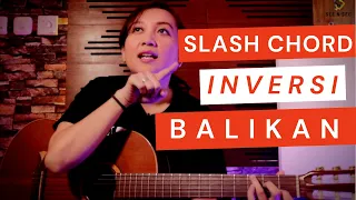 SLASH CHORD - INVERSION - BALIKAN | SEE N SEE GUITAR LESSONS