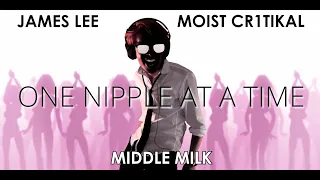 1H Perfect Loop - One Nipple at a Time · penguinz0, James Lee & Middle Milk