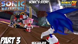 Sonic Adventure (BetterSADX Mod) Gameplay Walkthrough Part 3 - Sonic's Story