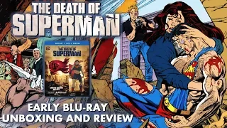 THE DEATH OF SUPERMAN - EARLY BLURAY UNBOXING AND REVIEW!