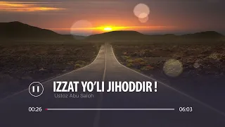 Abu Saloh - Izzat yo'li | Абу Салоҳ - Иззат йўли
