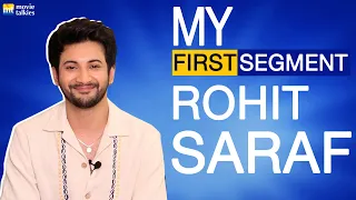 Rohit Saraf reveals the Most Embarrassing moment of his life, gets annoyed with 'National Crush' tag