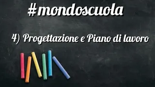 Progettazione e piano di lavoro - #mondoscuola