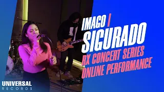 Imago - Sigurado (RX Concert Series Online Performance)