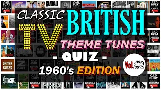 Classic British TV 📺 THEME QUIZ Vol. #2 (1960's Edition) - Name the TV Theme Tune - Rated: VERY HARD