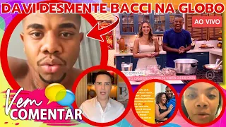 🚨AGORA: DAVI DESMENTE BACCI NA GLOBO AO VIVO, RAQUEL IRMÃ SE PRONUNCIA, MANI AUMENTA SEGUIDORES