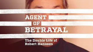 Plain Sight | "Agent of Betrayal: The Double Life of Robert Hanssen" | CBS News Podcast