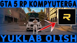 GTA 5 RP KOMPYUTERGA YUKLAB OLISH / O'ZBEK TILIDA