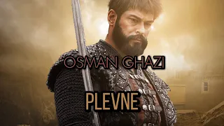 Osman Ghazi | Plevne V2 | Cinematic | Montage