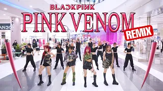 [KPOP IN PUBLIC CHALLENGE] BLACKPINK - 'PINK VENOM REMIX' | Dance Cover by 21B5 from Vietnam