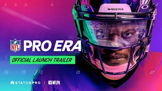 NFL PRO ERA – Official Launch Trailer