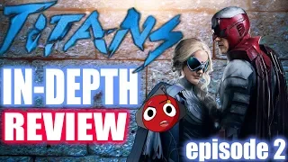 TITANS Season One Episode 2 "Hawk And Dove" REVIEW