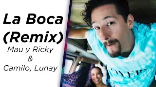 1 Hora | Mau y Ricky - La Boca Remix (Letra/Lyrics) ft. Camilo, Lunay