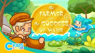 The Farmer and The Goddess Of Water (Episode 1) | Storytime | Story for Kids