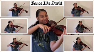 Dance Like David (Violin) - Friends of Cedar Church