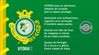 Hino do Vitória de Setúbal ( Portugal ) | OFICIAL |  [ Marcha ]