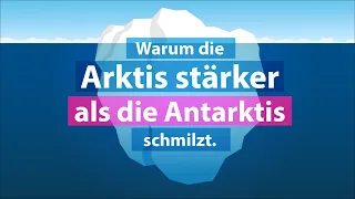 Warum die Arktis so viel schneller schmilzt als die Antarktis