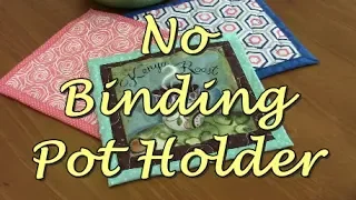 No Binding Pot Holder | The Sewing Room Channel