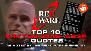 Red Dwarf Top 10 Kryten Quotes [As Voted By The Red Dwarf Subreddit]