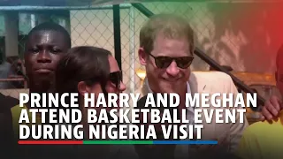 Prince Harry and Meghan attend basketball event during Nigeria visit | ABS-CBN News