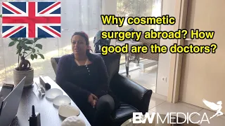 Can I trust doctors of cosmetic surgery abroad? Patient from the UK answers that! B&W Medica