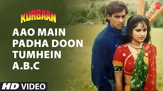 Aao Main Padha Doon Tumhein A.B.C - Full Song | Kurbaan | Abhijeet, Sarika Kapoor | Salman Khan