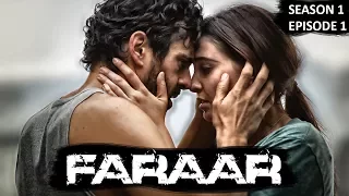 Faraar (2017) Full Hindi Dubbed | Season 01 Episode 01 | Hollywood To Hindi Dubbed