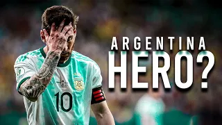 Lionel Messi ● ARGENTINA HERO? ● 2020