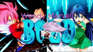 Wendy Marvell (AMV) || Bold