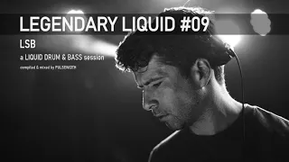 Legendary Liquid 09 LSB: Liquid Drum & Bass
