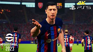 Efootball 2023 Arsenal vs. Barcelona Full Match. | PS5 Gameplay [ 4K HDR ]