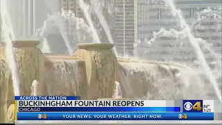 Buckingham Fountain reopens in Chicago