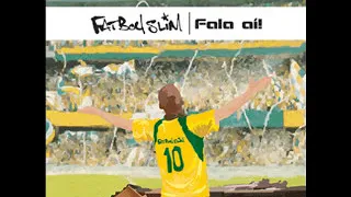 Fatboy Slim - Fala Ai