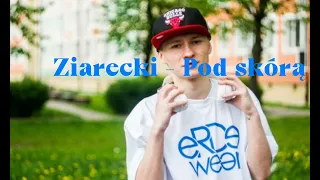 Ziarecki - Pod skórą (Repload)