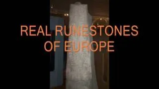 EUROPEAN RUNESTONES