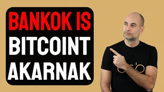 BANKOK IS BITCOINT AKARNAK [Részletek]