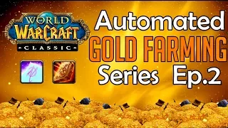 How To Make Gold In Classic WoW Ep. 2 | Automated gold farming series: Vanilla World of Warcraft