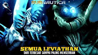 17 Makhluk LEVIATHAN Terbesar Dan Paling Mengerikan Di Semua Game Subnautica ( 1 - Below Zero )