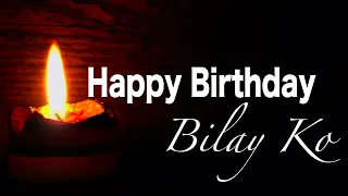 Happy Birthday Bilay Ko 1 Hour Loop Pangasinan Birthday Song