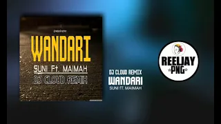 WANDARI_SUNI ( ft. MAIMAH) 2021 (Official Music) PNG LATEST MUSIC