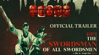 THE SWORDSMAN OF ALL SWORDSMEN (Eureka Classics) New & Exclusive Trailer