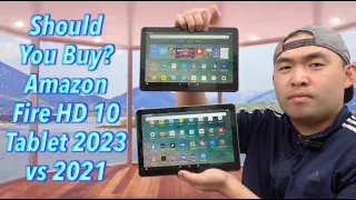 Is the New Amazon Fire HD 10 Tablet Worth the Upgrade? 2023 vs 2021