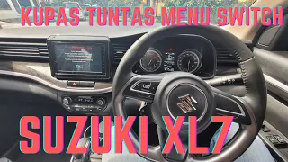 Kupas Tuntas Menu Switch Elektronik Pada Kabin Suzuki XL7 #review #suzukixl7