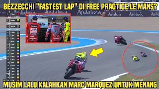 Terbukti! Bezzecchi "Fastest Lap di MotoGP Prancis 2024 - Musim Lalu Kalahkan Marquez untuk Menang