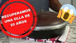 Cómo RECUPERAR una OLLA HORNO de más de 20 años CACEROLA | #DramasDeLaVida