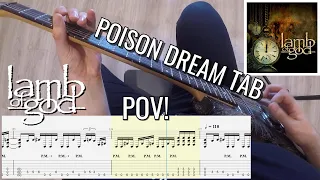 Lamb of God - Poison Dream Full PoV Guitar Lesson/Cover With Tab