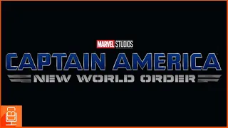 BREAKING Captain America New World Order & Release Date Announced